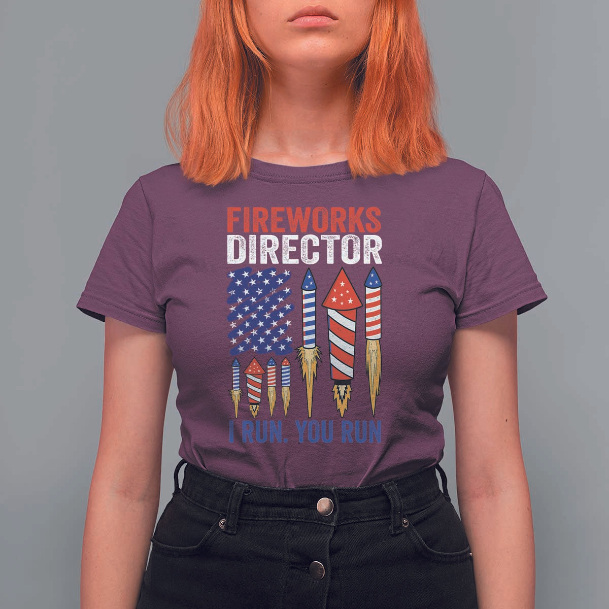 Funny Fireworks Director I Run You Run T Shirt For Women 4th Of July American Flag - Wonder Print Shop
