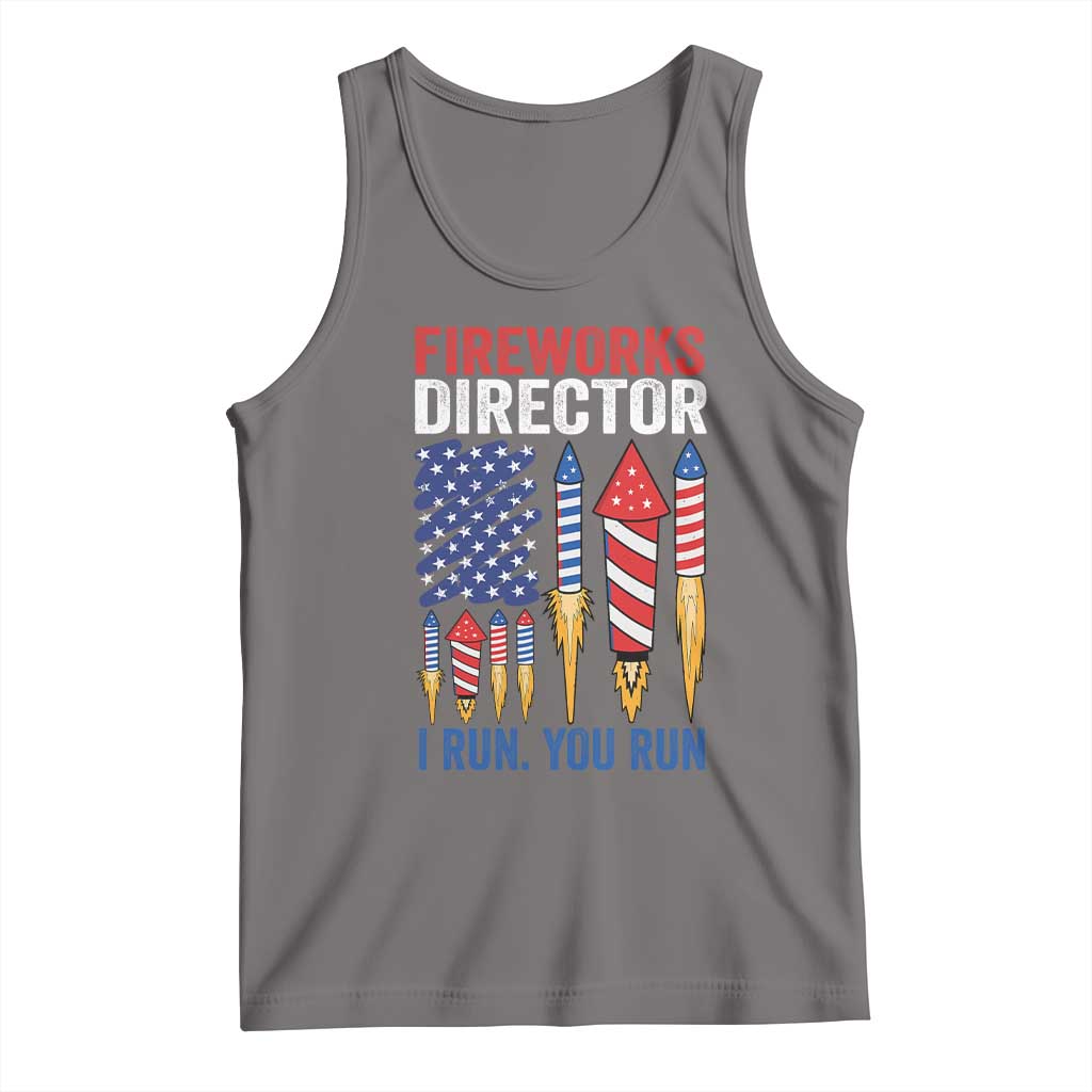 Funny Fireworks Director I Run You Run Tank Top 4th Of July American Flag - Wonder Print Shop