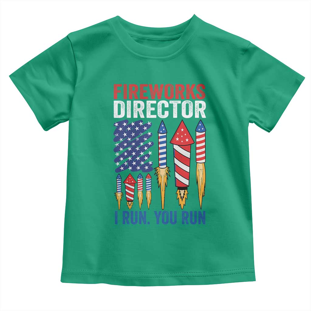 Funny Fireworks Director I Run You Run Toddler T Shirt 4th Of July American Flag - Wonder Print Shop