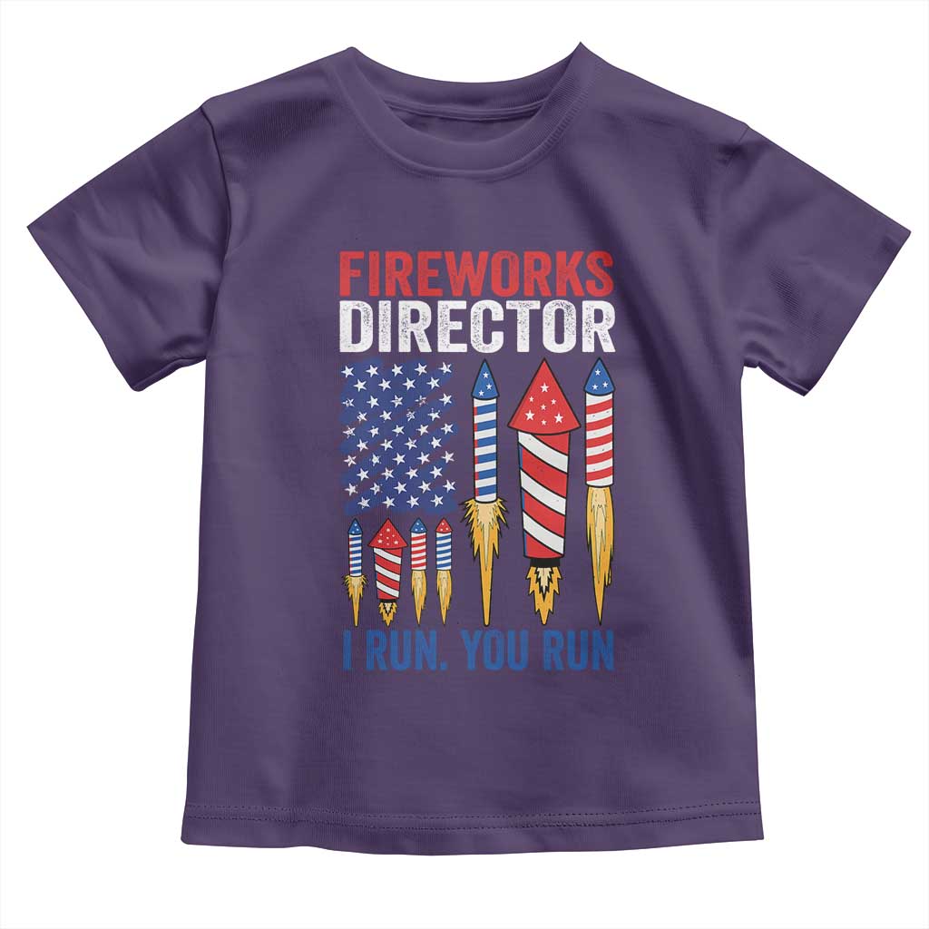 Funny Fireworks Director I Run You Run Toddler T Shirt 4th Of July American Flag - Wonder Print Shop