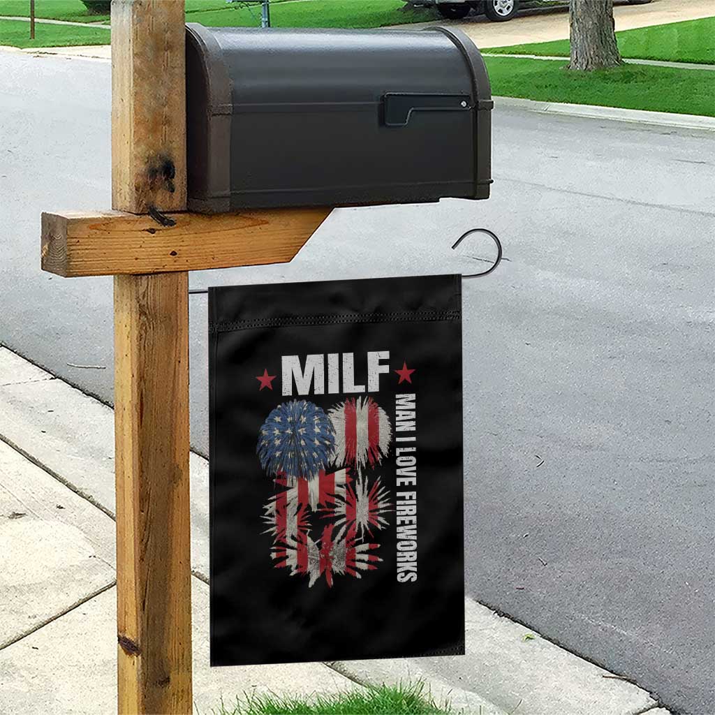 Funny MILF Man I Love Fireworks Garden Flag American Patriotic July 4th US Flag - Wonder Print Shop