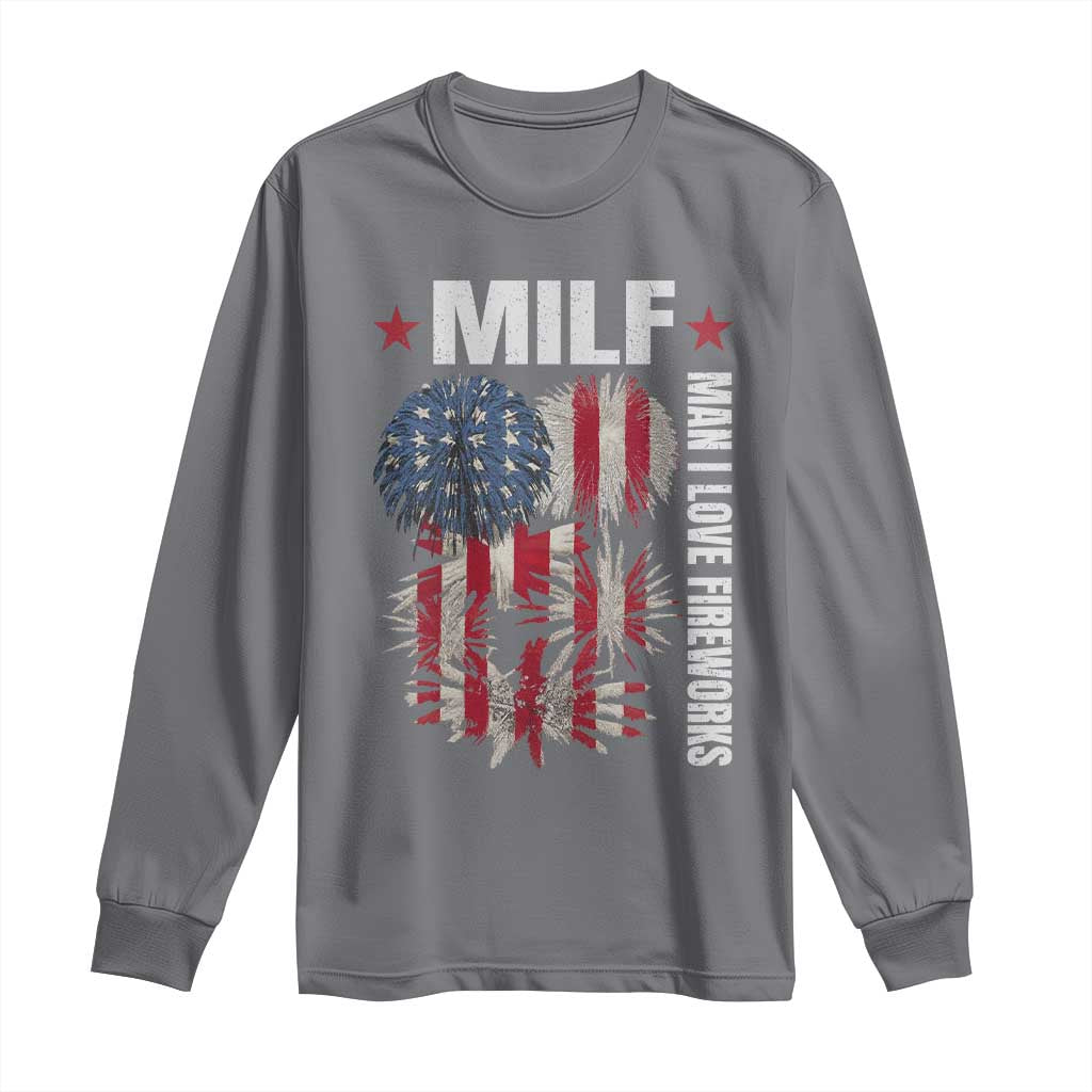 Funny MILF Man I Love Fireworks Long Sleeve Shirt American Patriotic July 4th US Flag - Wonder Print Shop