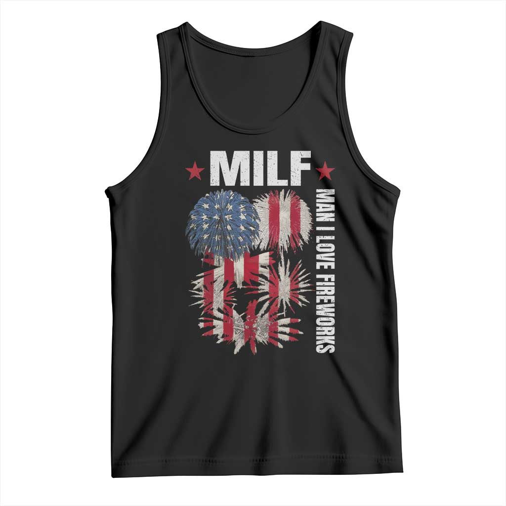 Funny MILF Man I Love Fireworks Tank Top American Patriotic July 4th US Flag - Wonder Print Shop