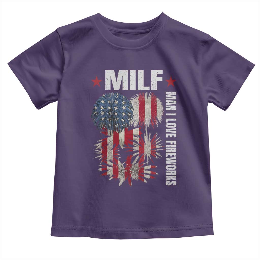 Funny MILF Man I Love Fireworks Toddler T Shirt American Patriotic July 4th US Flag - Wonder Print Shop