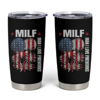 Funny MILF Man I Love Fireworks Tumbler Cup American Patriotic July 4th US Flag - Wonder Print Shop