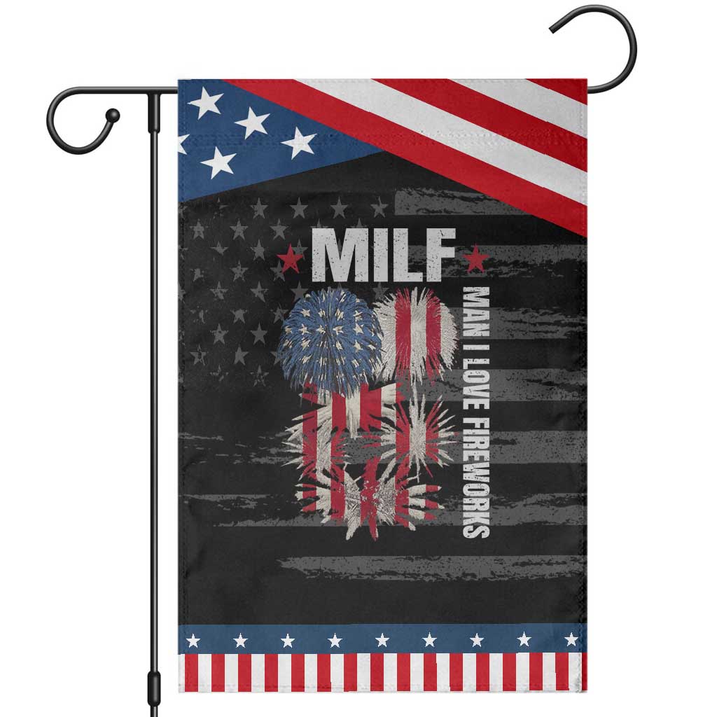 Funny MILF Man I Love Fireworks Garden Flag American Patriotic July 4th US Flag