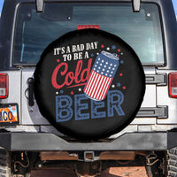 Funny 4th of July Drinking Spare Tire Cover Its A Bad Day To Be A Cold Beer American Flag - Wonder Print Shop