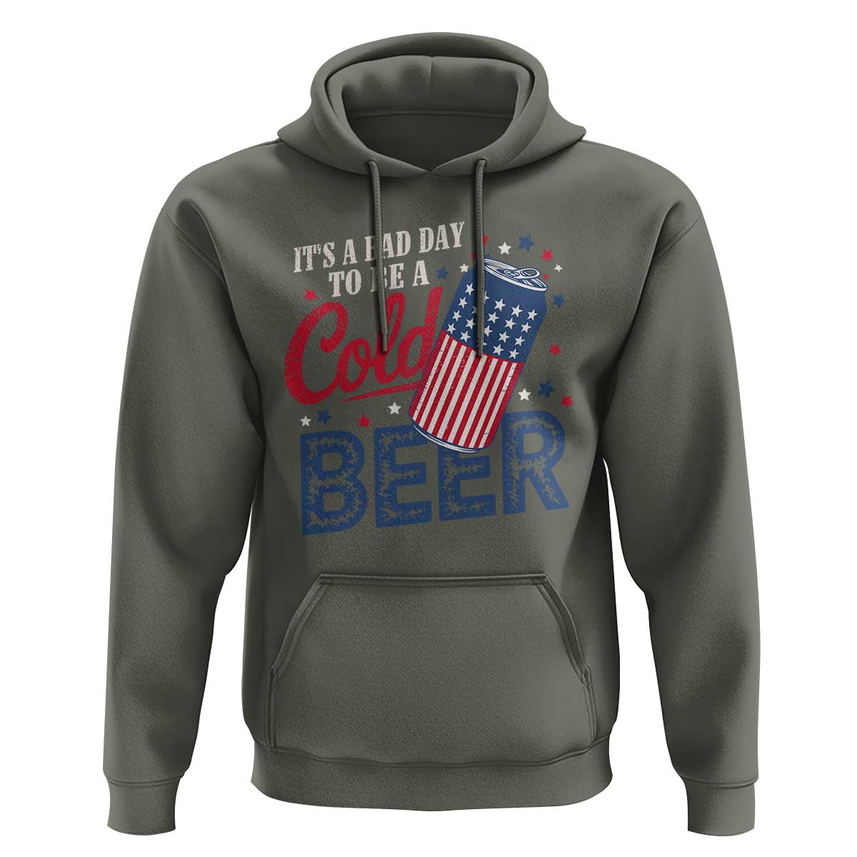 Funny 4th of July Drinking Hoodie Its A Bad Day To Be A Cold Beer American Flag - Wonder Print Shop