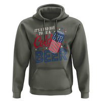 Funny 4th of July Drinking Hoodie Its A Bad Day To Be A Cold Beer American Flag - Wonder Print Shop