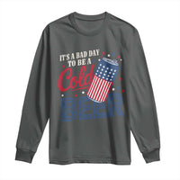 Funny 4th of July Drinking Long Sleeve Shirt Its A Bad Day To Be A Cold Beer American Flag - Wonder Print Shop