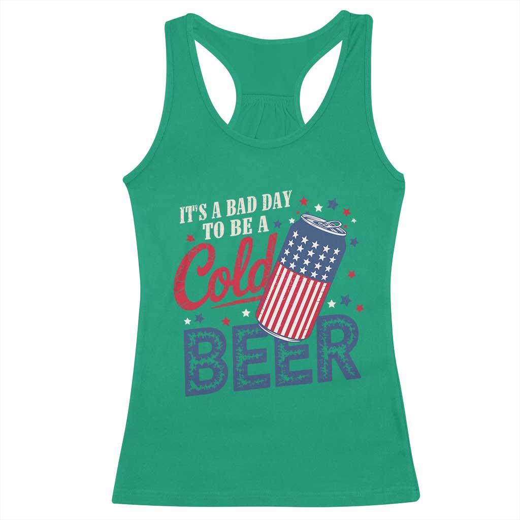 Funny 4th of July Drinking Racerback Tank Top Its A Bad Day To Be A Cold Beer American Flag - Wonder Print Shop