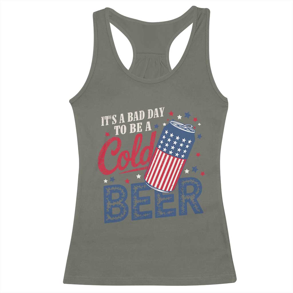 Funny 4th of July Drinking Racerback Tank Top Its A Bad Day To Be A Cold Beer American Flag - Wonder Print Shop