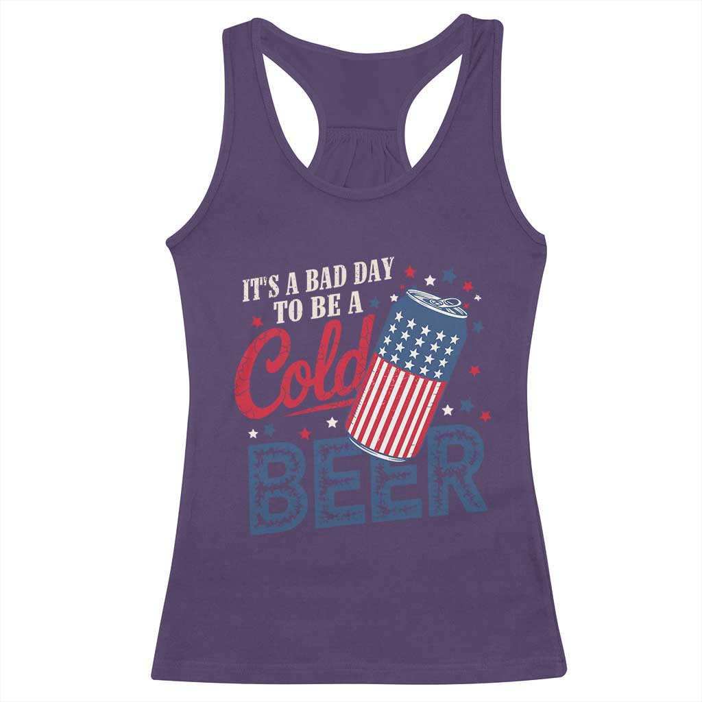 Funny 4th of July Drinking Racerback Tank Top Its A Bad Day To Be A Cold Beer American Flag - Wonder Print Shop