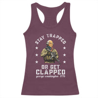 Funny Stay Trapped Or Get Clapped George Washington Racerback Tank Top 4th of July - Wonder Print Shop