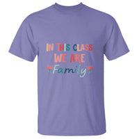In This Class We Are Family T Shirt Teacher Student Back To School Flower - Wonder Print Shop