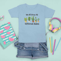 Special Education Teacher T Shirt For Kid We All Grow At Different Rates Plants - Wonder Print Shop