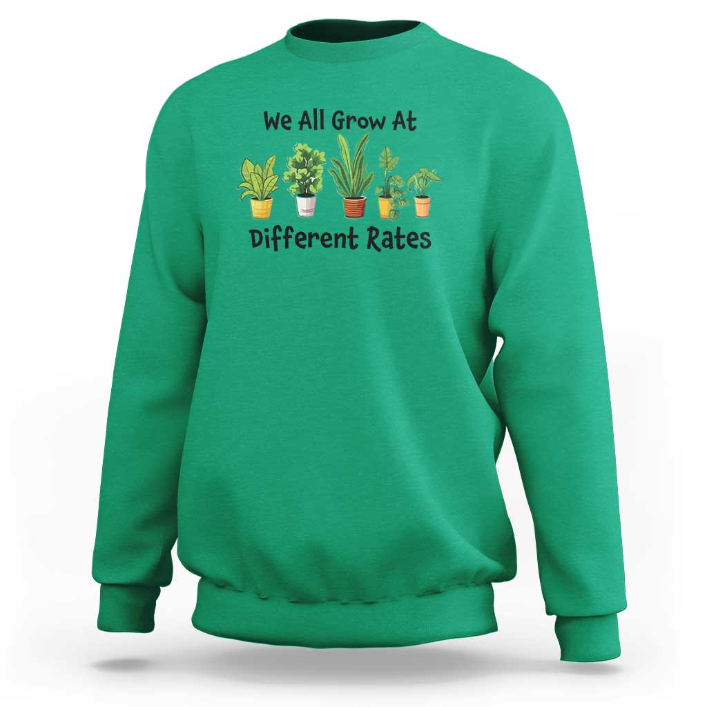 Special Education Teacher Sweatshirt We All Grow At Different Rates Plants - Wonder Print Shop