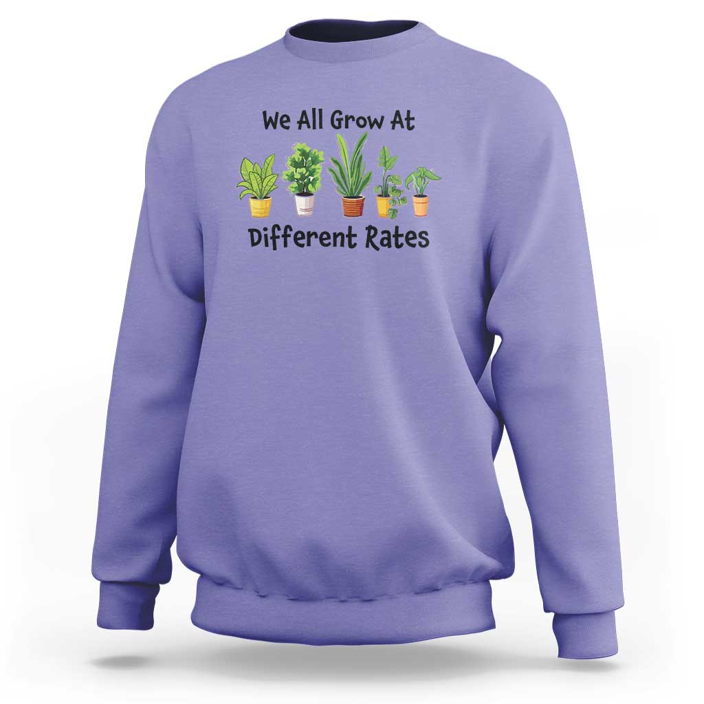 Special Education Teacher Sweatshirt We All Grow At Different Rates Plants - Wonder Print Shop