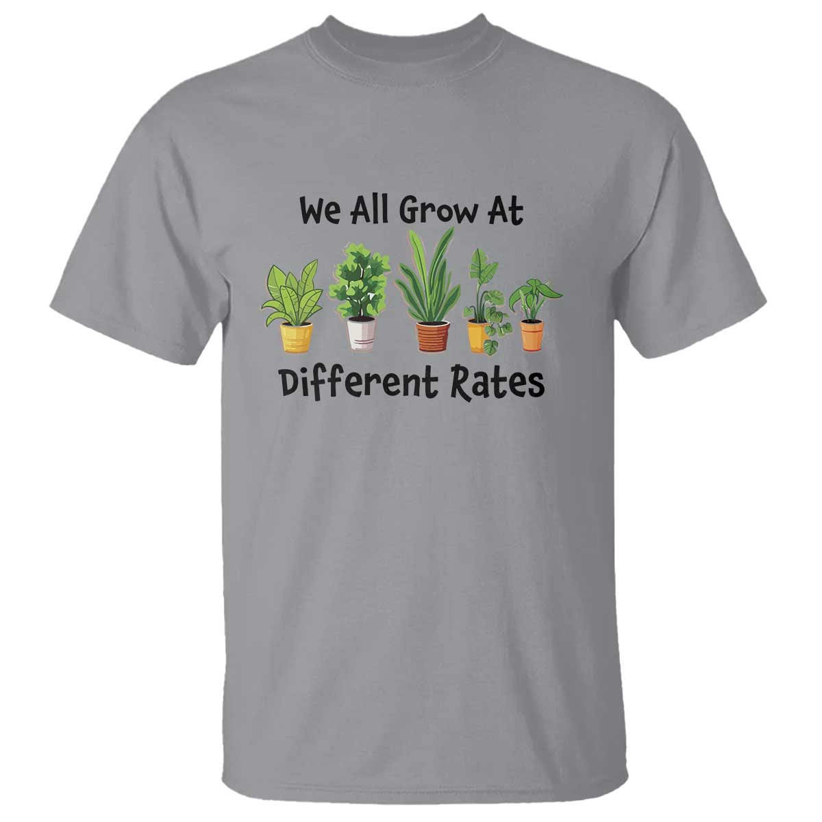 Special Education Teacher T Shirt We All Grow At Different Rates Plants - Wonder Print Shop