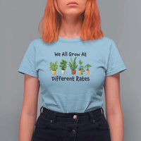 Special Education Teacher T Shirt For Women We All Grow At Different Rates Plants - Wonder Print Shop