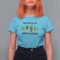 Special Education Teacher T Shirt For Women We All Grow At Different Rates Plants - Wonder Print Shop