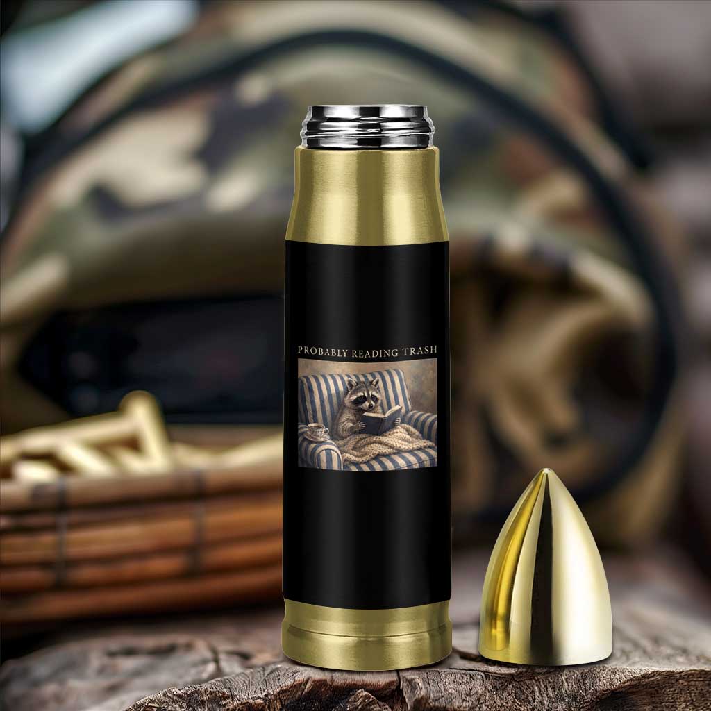 Funny Raccoon Book Lover Bullet Tumbler Probably Reading Trash Bookworms Teachers