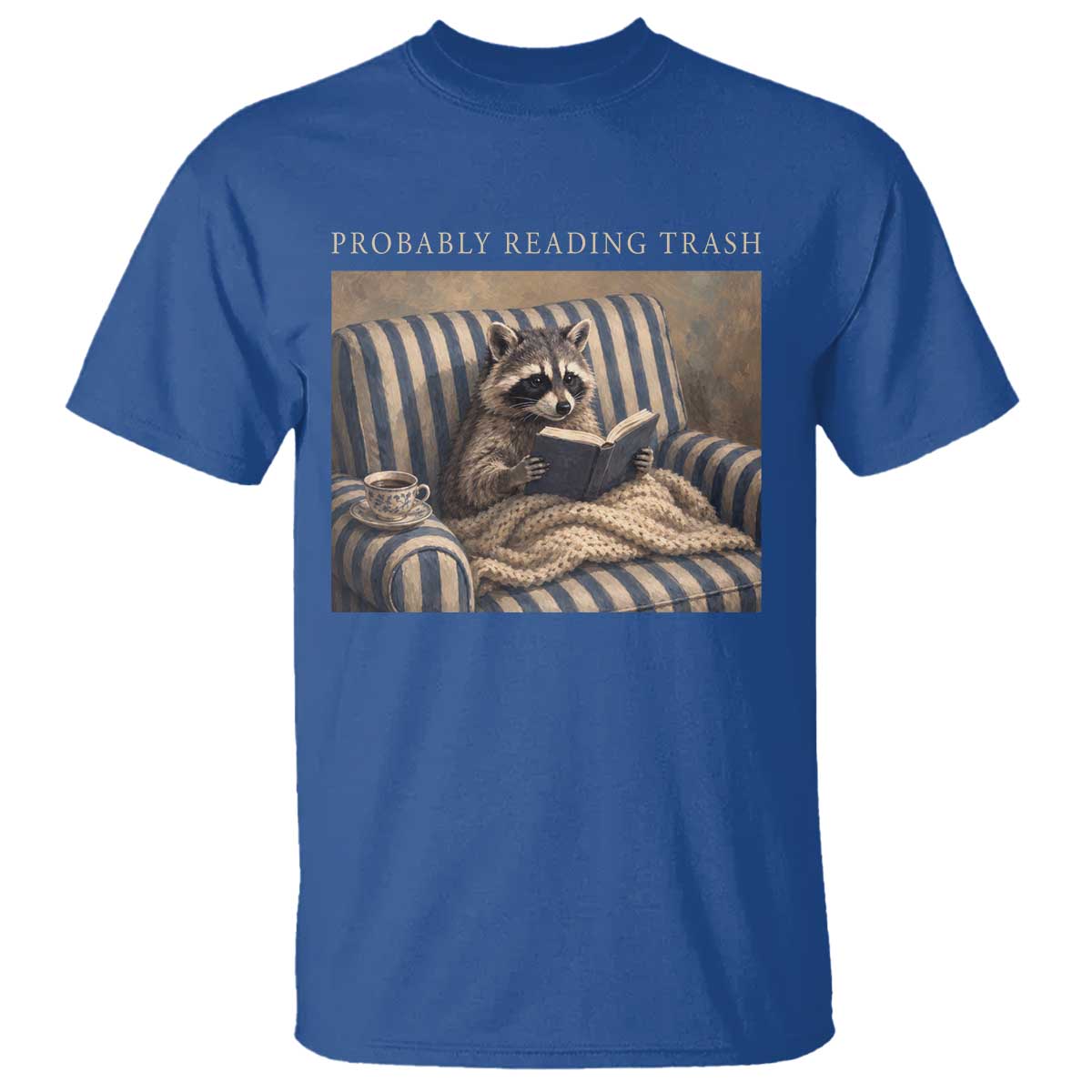 Funny Raccoon Book Lover T Shirt Probably Reading Trash Bookworms Teachers