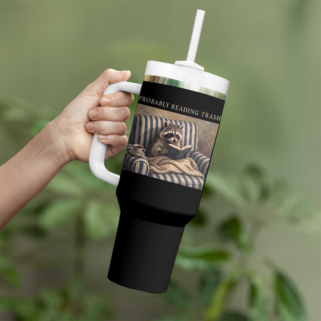 Funny Raccoon Book Lover Tumbler With Handle Probably Reading Trash Bookworms Teachers