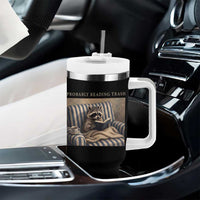 Funny Raccoon Book Lover Tumbler With Handle Probably Reading Trash Bookworms Teachers
