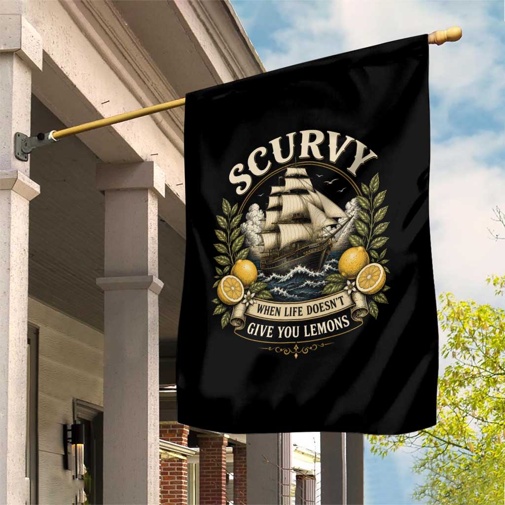 Scurvy When Life Doesnt Give You Lemons Garden Flag Funny Pirate Lemon Vitamin C