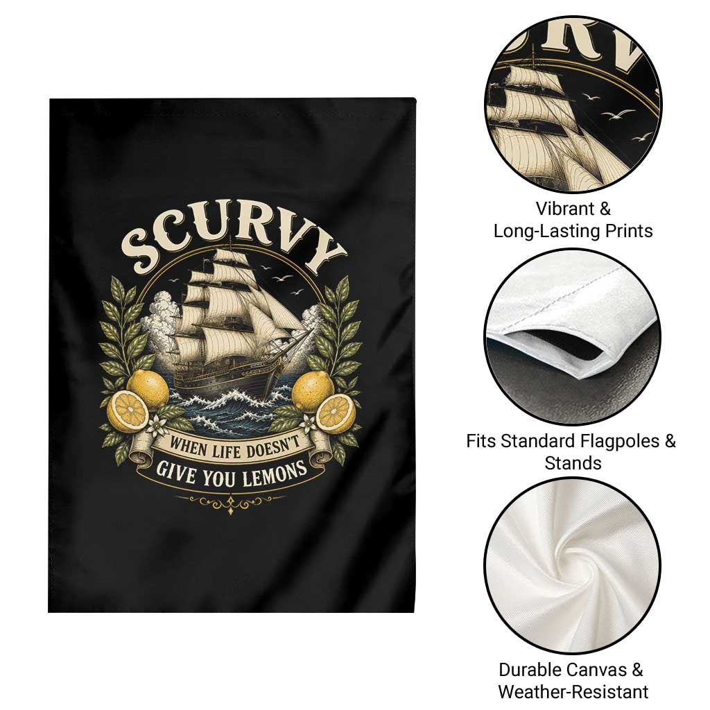 Scurvy When Life Doesnt Give You Lemons Garden Flag Funny Pirate Lemon Vitamin C