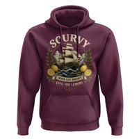 Scurvy When Life Doesnt Give You Lemons Hoodie Funny Pirate Lemon Vitamin C