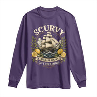 Scurvy When Life Doesnt Give You Lemons Long Sleeve Shirt Funny Pirate Lemon Vitamin C