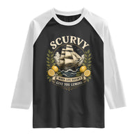 Scurvy When Life Doesnt Give You Lemons Raglan Shirt Funny Pirate Lemon Vitamin C