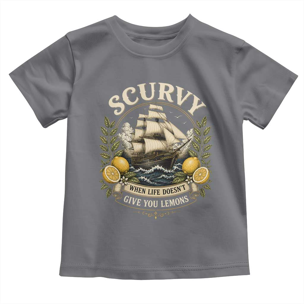 Scurvy When Life Doesnt Give You Lemons Toddler T Shirt Funny Pirate Lemon Vitamin C