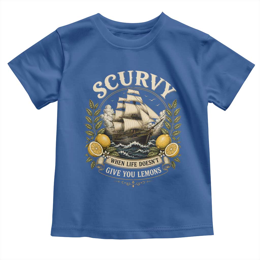 Scurvy When Life Doesnt Give You Lemons Toddler T Shirt Funny Pirate Lemon Vitamin C