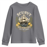 Scurvy When Life Doesnt Give You Lemons Youth Sweatshirt Funny Pirate Lemon Vitamin C