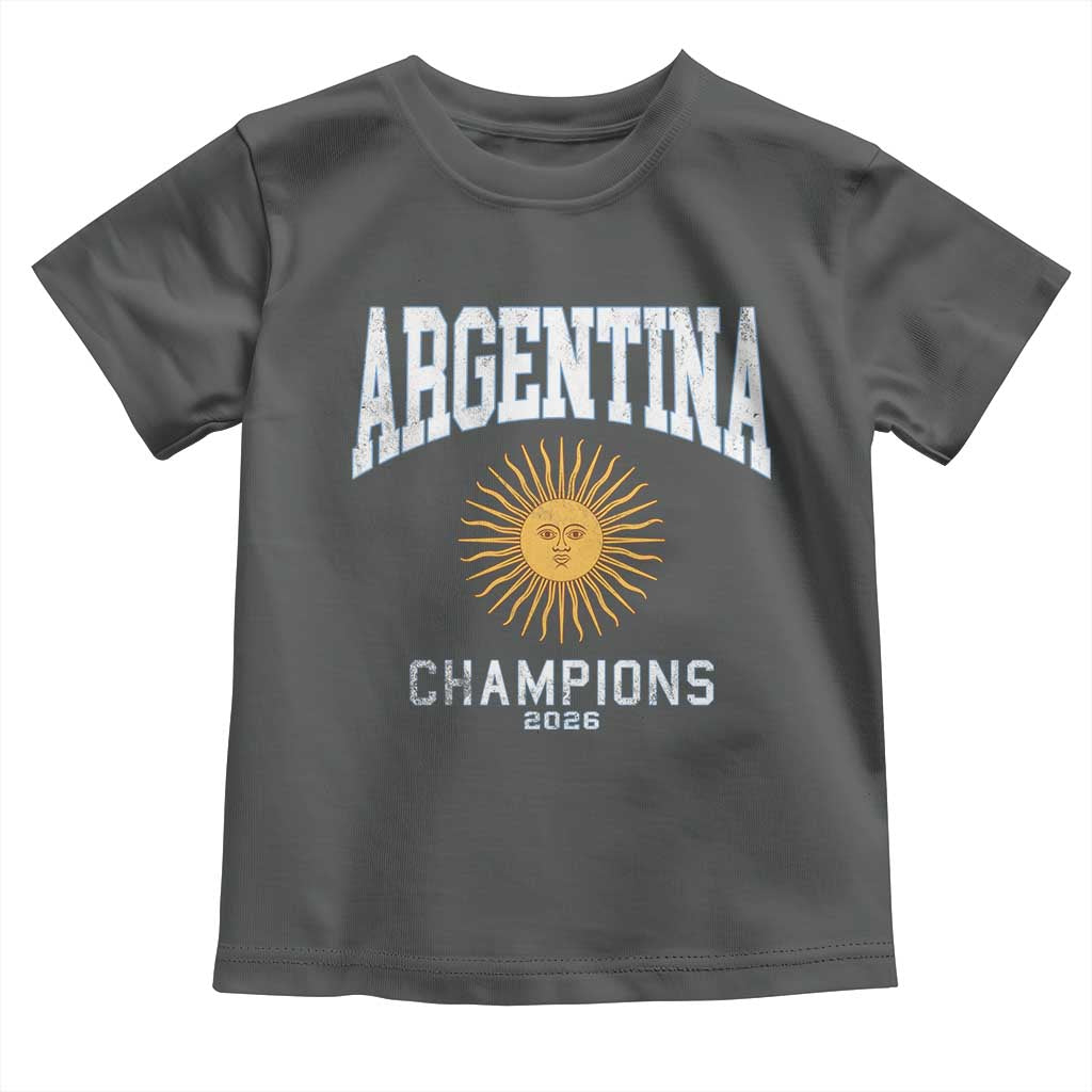 Argentina Champions 2026 Toddler T Shirt Argentinian Pride Vintage Sol De Mayo