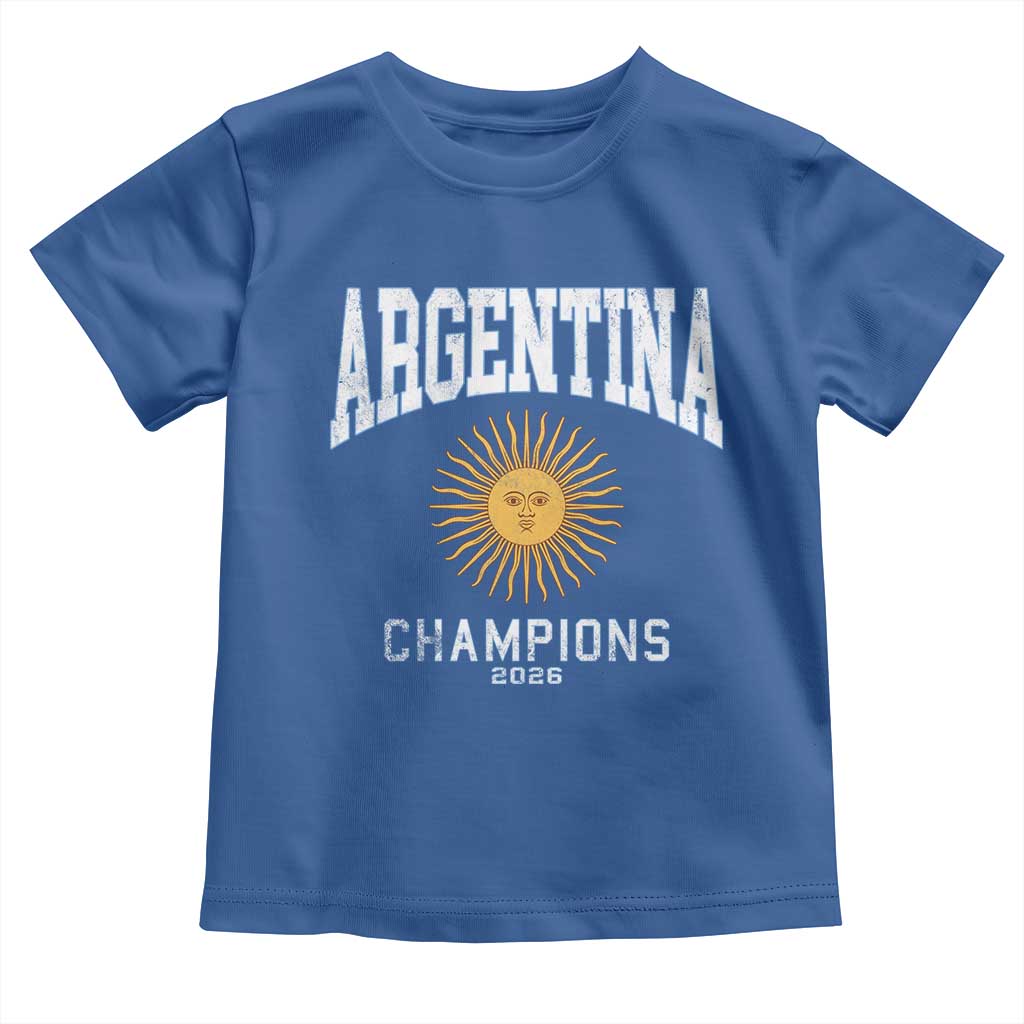 Argentina Champions 2026 Toddler T Shirt Argentinian Pride Vintage Sol De Mayo