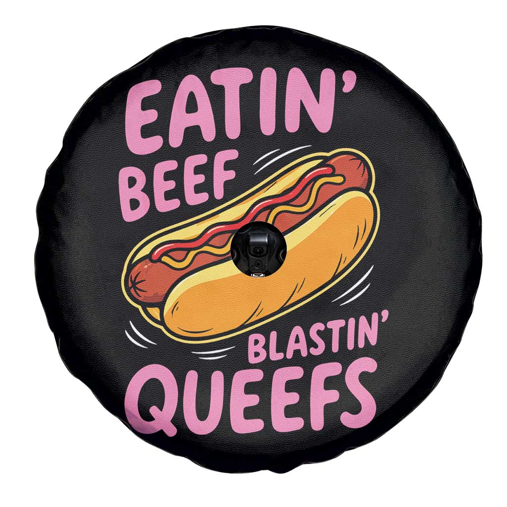 Eatin Beef Blastin' Queefs Funny Hot Dog Adult Humor Spare Tire Cover