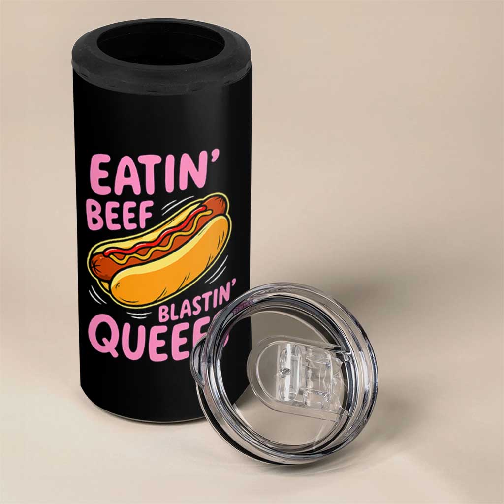 Eatin Beef Blastin' Queefs Funny Hot Dog Adult Humor 4 in 1 Can Cooler Tumbler