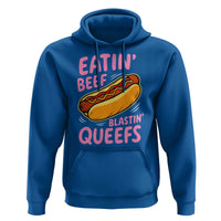 Eatin Beef Blastin' Queefs Funny Hot Dog Adult Humor Hoodie