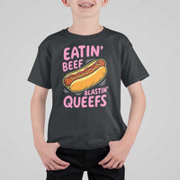 Eatin Beef Blastin' Queefs Funny Hot Dog Adult Humor T Shirt For Kid
