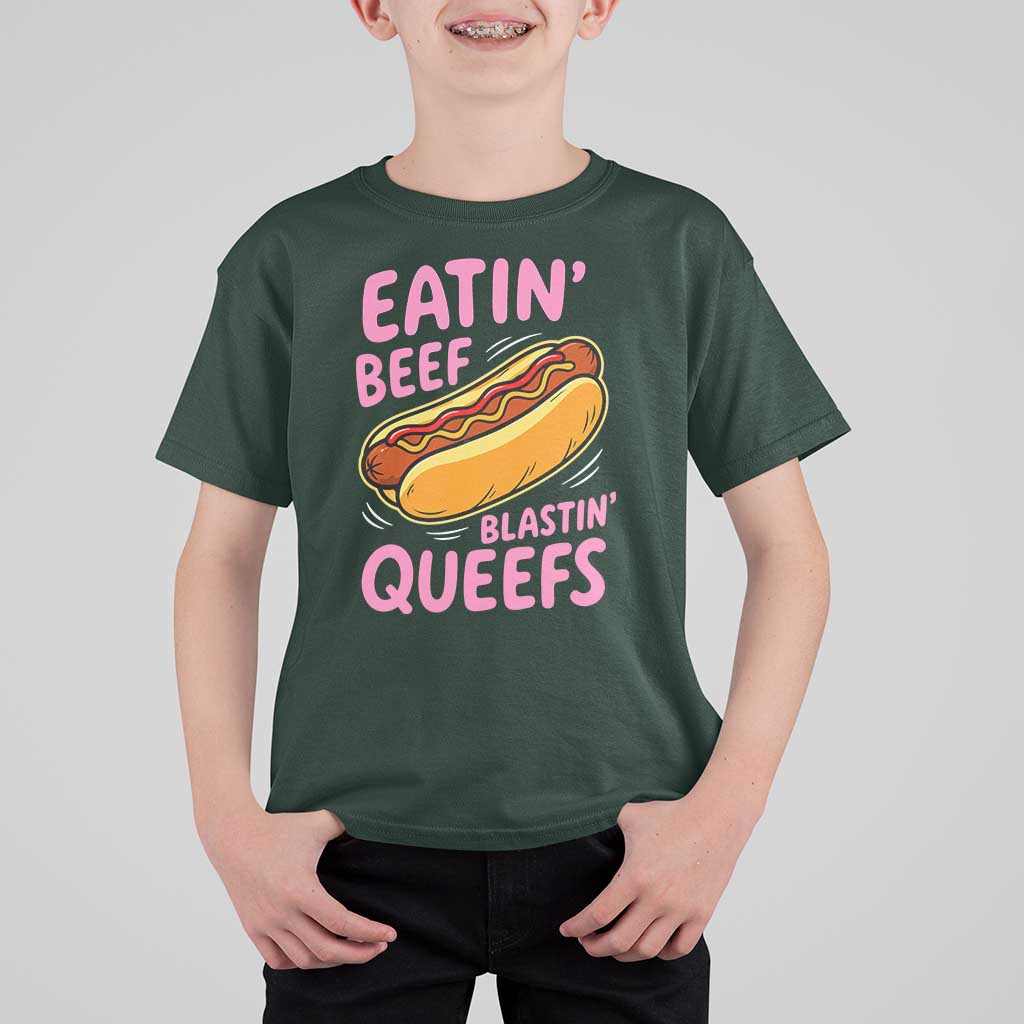 Eatin Beef Blastin' Queefs Funny Hot Dog Adult Humor T Shirt For Kid