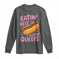 Eatin Beef Blastin' Queefs Funny Hot Dog Adult Humor Long Sleeve Shirt