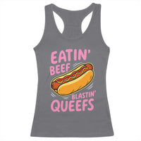 Eatin Beef Blastin' Queefs Funny Hot Dog Adult Humor Racerback Tank Top