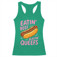 Eatin Beef Blastin' Queefs Funny Hot Dog Adult Humor Racerback Tank Top
