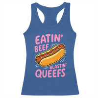 Eatin Beef Blastin' Queefs Funny Hot Dog Adult Humor Racerback Tank Top