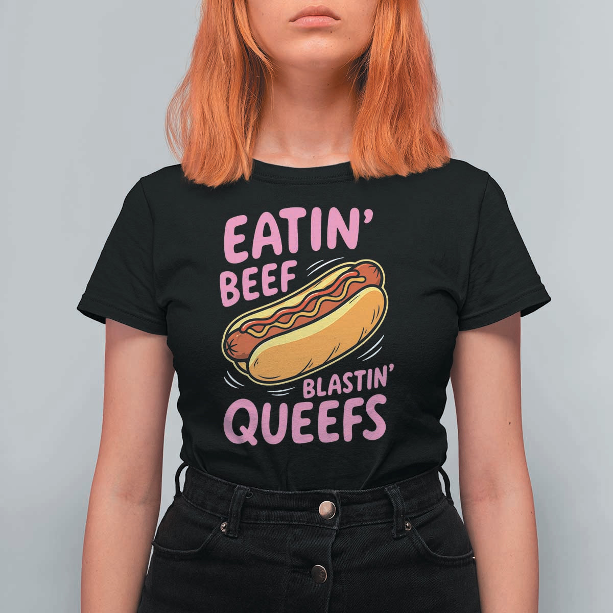 Eatin Beef Blastin' Queefs Funny Hot Dog Adult Humor T Shirt For Women