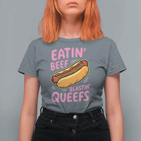Eatin Beef Blastin' Queefs Funny Hot Dog Adult Humor T Shirt For Women